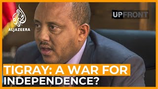 Is independence from Ethiopia the TPLF’s endgame in Tigray  UpFront [upl. by Ehsrop198]