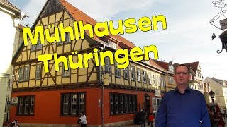 MühlhausenThüringenStadt der Türme😃🏰💒⛪⛲🌄Urlaub in ThüringenUrlaub in Deutschland Lutherjahr 2017 [upl. by Eissed]