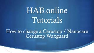 How to change a Cerustop Waxguard [upl. by Pinter]