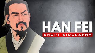 HAN FEI  The Rebel Philosopher Who Challenged Traditional Chinese Thought [upl. by Blakeley95]