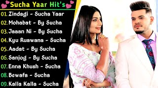 Sucha Yaar  Punjabi Songs Jukebox  Sucha Yaar New Songs 2021  Sucha Yaar Songs Are On Repeat [upl. by Scharaga]