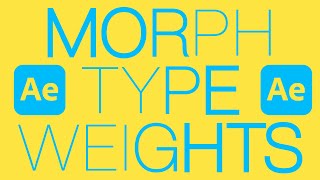 Morph type weights in After Effects  Quick and Easy Tutorial [upl. by Naujad]