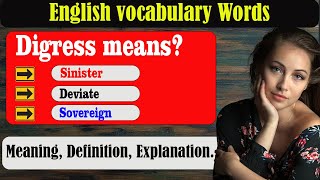 What does Digress mean  What is Digress  Digress meaning in English  English Grammar [upl. by Jordanson]