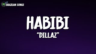 Dillaz  Habibi Letra\Lyrics [upl. by Anivlek]