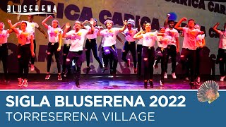 Sigla Bluserena 2022  Torreserena Village [upl. by Jezrdna]