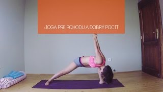 Joga pre pohodu a dobrý pocit  40 minút [upl. by Moguel]