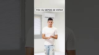 EU DEPOIS DE VOTAR [upl. by Akehsar98]