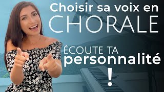 Comment choisir sa VOIX CHORALE  Et si j’écoutais ma PERSONNALITÉ [upl. by Anitniuq92]