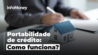 Portabilidade de crédito como funciona e pra quem é uma boa alternativa [upl. by Garate]