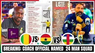 2026 FIFA WORLD COACH OFFICIAL NAMED 24 MAN SQUAD AGAINST MALIVS GHANA VS CAR [upl. by Madriene]