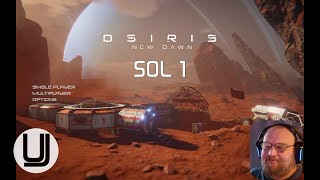 Osiris New Dawn First Time Playing Sol 1 Tips from a Noob [upl. by Jaf]