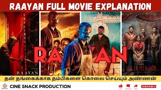 Raayan Full Movie Tamil Explanation 🎬🔥  ராயன் முழு கதை  Dhanush  SJ Surya  Selwaragawan [upl. by Anasus]