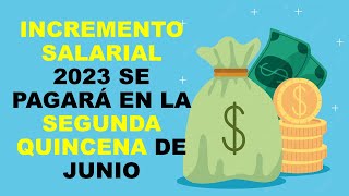 Soy Docente INCREMENTO SALARIAL 2023 SE PAGARÁ EN LA SEGUNDA QUINCENA DE JUNIO [upl. by Atinaj269]