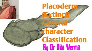 Placoderm Extinct Class general character and Classification for BSc MScNEET CSIR students [upl. by Petronilla]