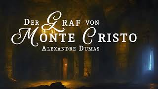 Der Graf von Monte Cristo  Alexandre Dumas  Hörspiel 1997 [upl. by Harsho962]