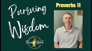 Proverbs 11 the importance of integrity pt2 [upl. by Gonsalve]