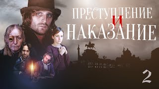 ПРЕСТУПЛЕНИЕ И НАКАЗАНИЕ  Серия 2  Экранизация [upl. by Cahilly]