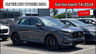 💥Chi Tiết Ngoại Thất và Nội Thất Honda CRV Hybrid Màu Xám Giá Lăn Bánh T42024 hondacrv [upl. by Silloc]