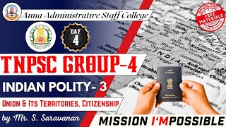 MISSION IMPOSSIBLE  Day 4  Union amp Its Territories Citizenship  Indian Polity 3 MrSSaravanan [upl. by Dopp]