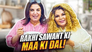 Rakhi Sawant Ki Maa Ki Dal Aur Baap Ke Chawal  FarahKhanK [upl. by Yrian]