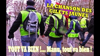 TOUT VA BIEN  La chanson des Gilets Jaunes [upl. by Jinny870]