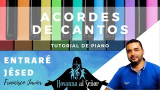 Tutorial de Piano  Entraré  Jésed  Francisco Javier [upl. by Mientao]