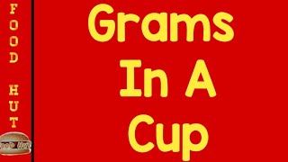 How many Grams in a cup Grams to Cup Conversion Kitchen Hacks Tips And Tricks by FooD HuT [upl. by Nive757]