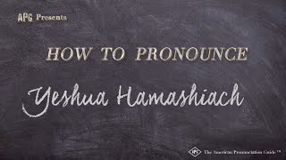 How to Pronounce Yeshua Hamashiach Real Life Examples [upl. by Ahtnicaj776]