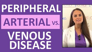 Peripheral Arterial Disease vs Peripheral Venous Disease PAD and PVD Nursing Symptoms [upl. by Eimarrej]