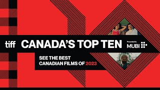 The Best Canadian Films of 2023  CANADAS TOP TEN Trailer  TIFF [upl. by Aserat]