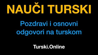 Turski jezik 2  Pozdravi i osnovni odgovori na turskom  TurskiOnline [upl. by Haraf398]