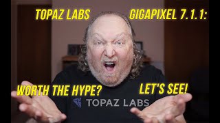 Topaz Labs Gigapixel 711 Worth the Hype Lets See [upl. by Vtarj815]