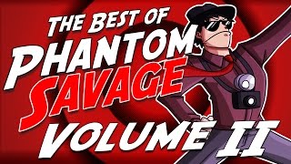 The Best of Phantom Savage  Volume II  PHANTOMSAVAGE [upl. by Panter]