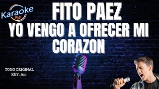 Fito Paez  Yo vengo a ofrecer mi corazon Piano Karaoke fitopáez karaokepiano rocknacional [upl. by Badger200]