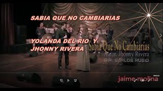 jm Sabia que no cambiarias Yolanda del Rio LETRA [upl. by Tips716]