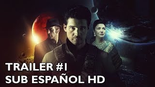 The Expanse  Temporada 3  Trailer 1  Subtitulado al Español [upl. by Patrica]