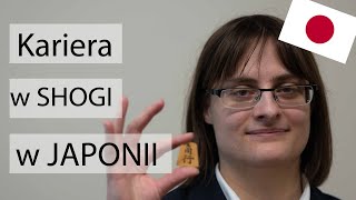 Kariera w SHOGI w Japonii  Karolina Styczyńska  Podcast Po Japonii 16 [upl. by Shabbir548]