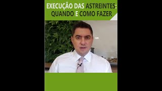 Execução das ASTREINTES quando e como fazer [upl. by Mccomb]