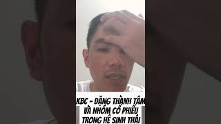 cổ phiếu KBC của ô ĐẶNG THÀNH TÂM VÀ họ cp SGT ITA chungkhoan tintuc taichinh dautuchungkhoan [upl. by Rao625]