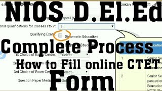 NIOS DElEd वालें CTET की ऑनलाईन फॉर्म इस प्रकार भरें। पूरा प्रोसेस। अवश्य देखें। भ्रम दूर करें। [upl. by Monti]