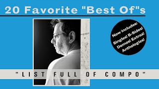 20 Favorite Indie amp Alt quotBest Ofquot Compilations Collections Singles BSides Oddities and Demos [upl. by Dielu]