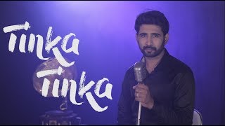 Tinka Tinka Zara Zara  Sajan Patel  Cover [upl. by Thorley]