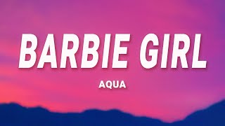 Aqua  Barbie Girl Lyrics [upl. by Nameloc742]