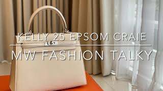 KELLY 25 EPSOM SELLIER CRAIE PHW  MW FASHION TALKY [upl. by Janerich508]