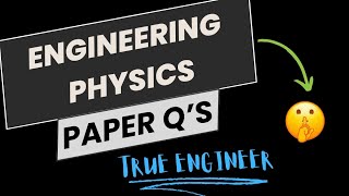 Engineering Physics Top 5 Paper Questions  Engineering Exams Important Questions  True Engineer [upl. by Arel]