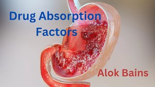 Factor affecting Drug Absorption [upl. by Ojahtnamas]