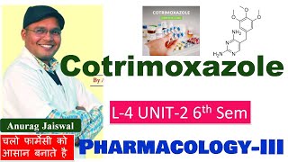 Cotrimoxazole Introduction Mechanism kinetics amp Therapeutic Use  L4 Unit2 PharmacologyIII 6th [upl. by Reisinger]