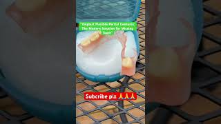 “Valplast Flexible Partial Dentures The Modern Solution for Missing Teeth” dentures shortvideo [upl. by Zaid]