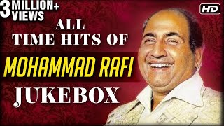 All Time Hits Of Mohammed Rafi  Best Of Rafi  Old Bollywood Hindi Songs  Evergreen Songs [upl. by Daphne767]