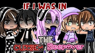 If I was in The Cursed Sleepover  Gacha Life  The Cursed Sleepover  Rabbit Adventures [upl. by Astri902]